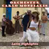 Orchester Carlo Mondialis - Latin Highlights